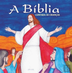 Bertrand.pt - A Bíblia Contada às Crianças
