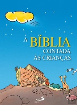 Bertrand.pt - A Bíblia Contada às Crianças