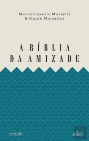 A Bíblia da Amizade