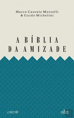 Bertrand.pt - A Bíblia da Amizade