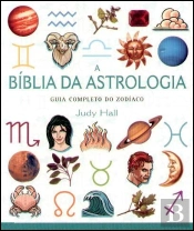 A Bíblia da Astrologia