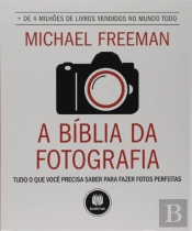 A Bíblia da Fotografia