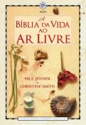 A Bíblia da Vida ao Ar Livre