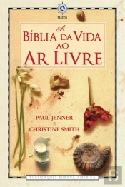 A Bíblia da Vida ao Ar Livre