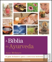 A Bíblia do Ayurveda