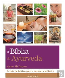 Bertrand.pt - A Bíblia do Ayurveda