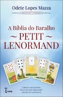 A Bíblia do Baralho Petit Lenormand