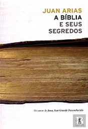 A Bíblia e Seus Segredos