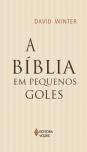 A Bíblia em Pequenos Goles