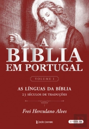 A Bíblia em Portugal - Volume I