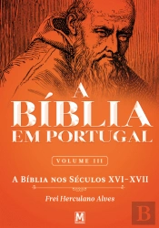 A Bíblia em Portugal - Volume III