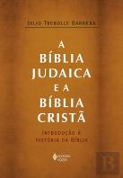 A Bíblia Judaica e a Bíblia Cristã