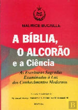 Bertrand.pt - A Bíblia, o Alcorão e a Ciência