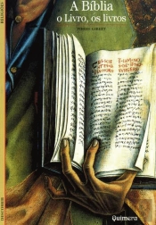 A Bíblia - O Livro, os Livros