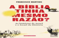 A Bíblia Tinha Mesmo Razão?