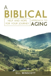 A Biblical Approach To Aging