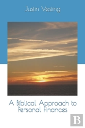 A Biblical Approach To Personal Finances