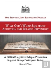 A Biblical Cognitive Relapse Prevention Support Group