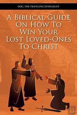 Bertrand.pt - A Biblical Guide On How To Win Your Lost Loved-Ones To Christ