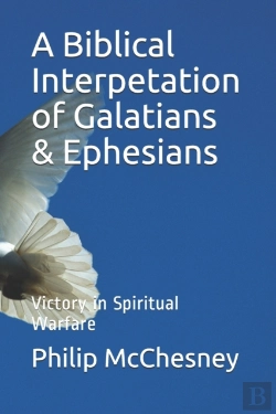 Bertrand.pt - A Biblical Interpetation Of Galatians & Ephesians