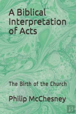 Bertrand.pt - A Biblical Interpretation Of Acts