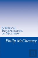 A Biblical Interpretation Of Matthew