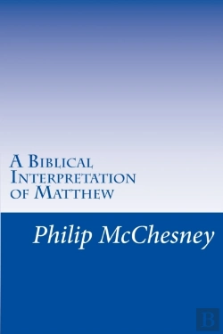 Bertrand.pt - A Biblical Interpretation Of Matthew