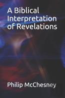 A Biblical Interpretation Of Revelations