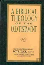 A Biblical Theology Of The Old Testament