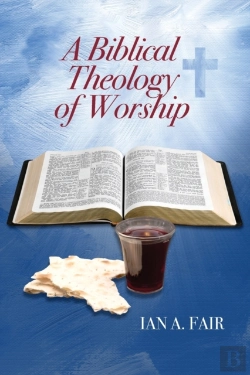 Bertrand.pt - A Biblical Theology Of Worship