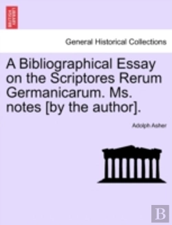 Bertrand.pt - A Bibliographical Essay On The Scriptore