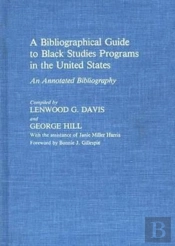 A Bibliographical Guide To Black Studies Programs In The United States