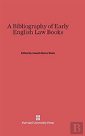 A Bibliography Of Early English Law Books