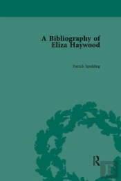 A Bibliography Of Eliza Haywood