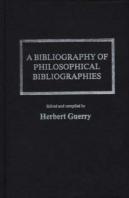 A Bibliography Of Philosophical Bibliographies