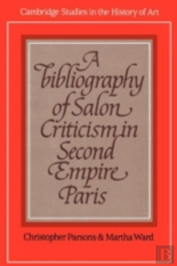 Bertrand.pt - A Bibliography Of Salon Criticism In Second Empire Paris