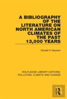 A Bibliography Of The Literature On North American Climates Of The Past 13,000 Years