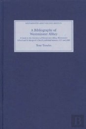 A Bibliography Of Westminster Abbey