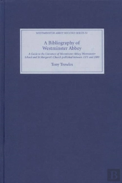 Bertrand.pt - A Bibliography Of Westminster Abbey