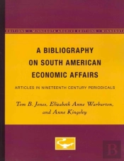 A Bibliography On South American Economic Affairs