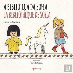 Bertrand.pt - A Biblioteca da Sofia | La Bibliothèque de Sofia