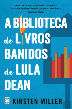 Bertrand.pt - A Biblioteca de Livros Banidos de Lula Dean