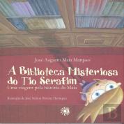 A Biblioteca Misteriosa do Tio Serafim