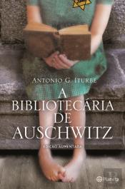 A Bibliotecária de Auschwitz