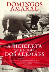 A Bicicleta Que Fugiu Dos Alemães