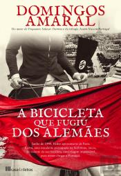A Bicicleta Que Fugiu Dos Alemães