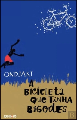 Bertrand.pt - A Bicicleta Que Tinha Bigodes