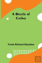 A Bicycle Of Cathay