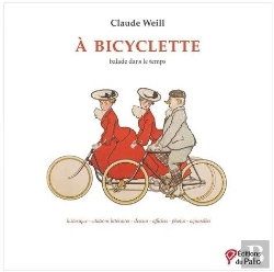 Bertrand.pt - À Bicyclette : Balade Dans Le Temps