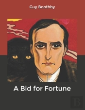 A Bid For Fortune